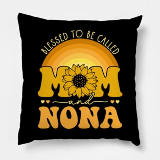 Blessed To Be Called Mom | Nona Pillow