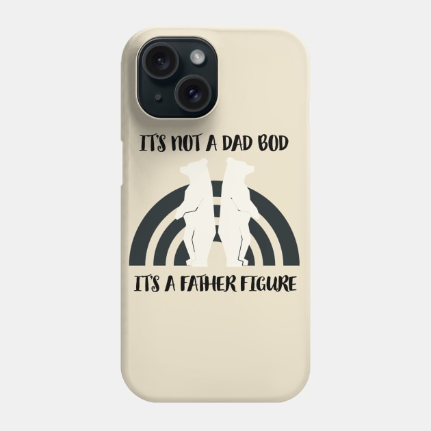 It’s not a dad it’s a father figure Phone Case by Artistic Design