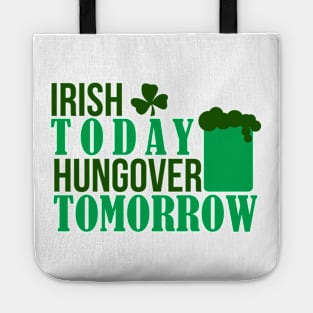 IRISH TODAY HUNGOVER TODAY (green) Tote