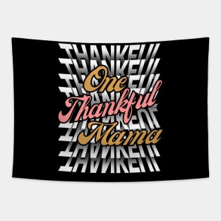 One Thankful Mama -Flip Mirror Text Typography Thanksgiving Tapestry