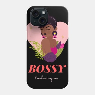 Bossy Melanin Queen Girl Empowerment Phone Case