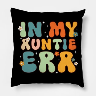 In my Auntie Era Retro Funny Aunt Pillow