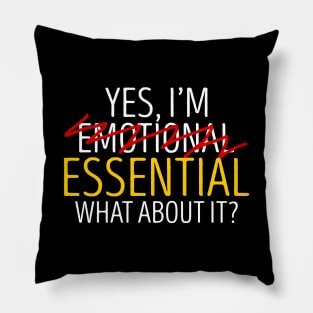 EMOTIONAL ESSENTIAL WORKER Pillow