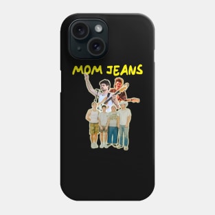 Mom Jeans Phone Case