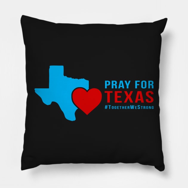 Pray for Texas. Together We Strong Pillow by kaitokid