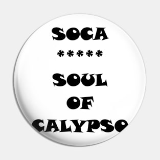 SOUL OF CALYPSO - IN BLACK - CARNIVAL CARIBANA TRINI PARTY DJ Pin