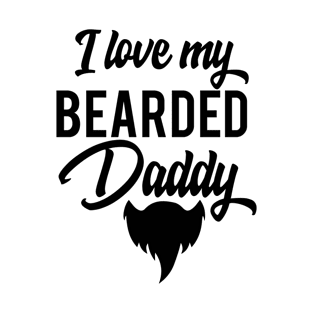 Fathers Day Gift, i love my bearded daddy T-Shirt