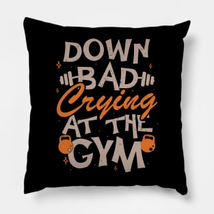 Down Bad Crying At The Gym Pillow