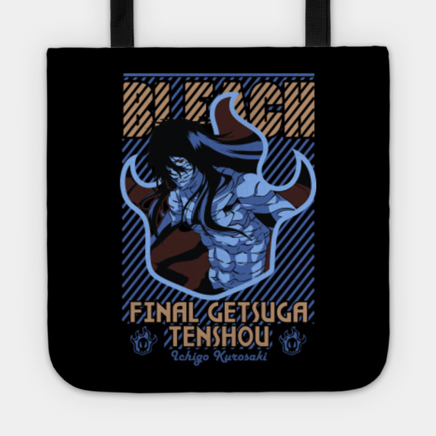 Ichigo S Final Getsuga Tenshou Bleach Anime And Manga Tote