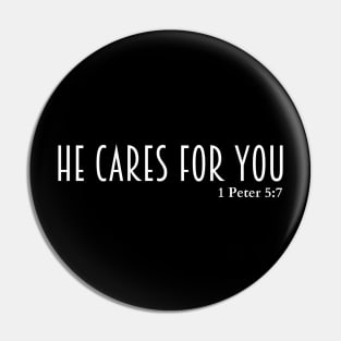 He cares for you 1 Peter 5:7 Christian Pin