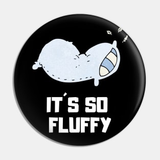 It´s so fluffy Pin