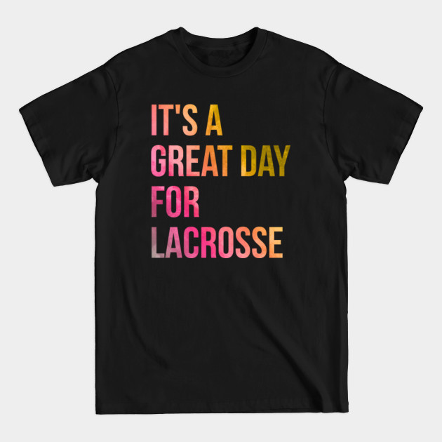 Discover Lacrosse - Lacrosse - T-Shirt