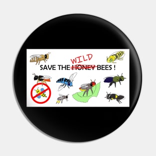 Save the WILD bees (not honeybees) Pin