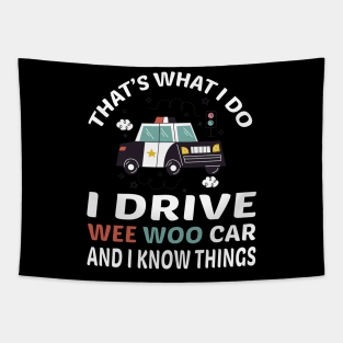 Police Officer, I Drive The Wee Woo Car, Police Graduation Gifts, Future Law Enforcement, PD Cop Cool Design Tapestry