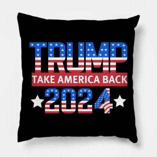 Trump 2024 Take America Back Pillow