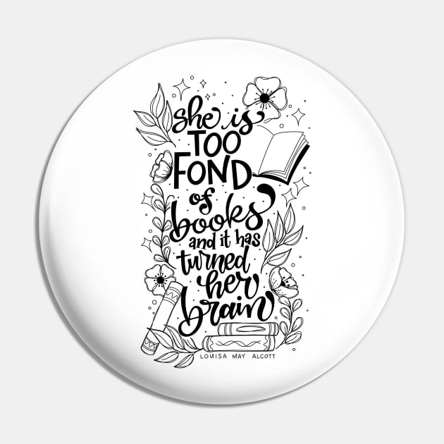 Too Fond of Books BLACK Pin by Thenerdlady