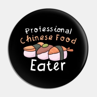 Professional Chinese Food Eater Pin