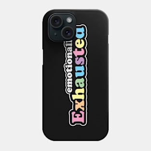 Emotionally Exhausted Retro Design Phone Case