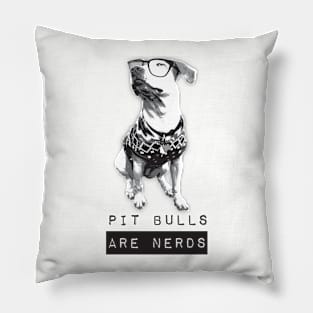 Pit Bulls Are Nerds Pillow