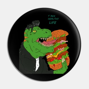 t rex heathy life Pin