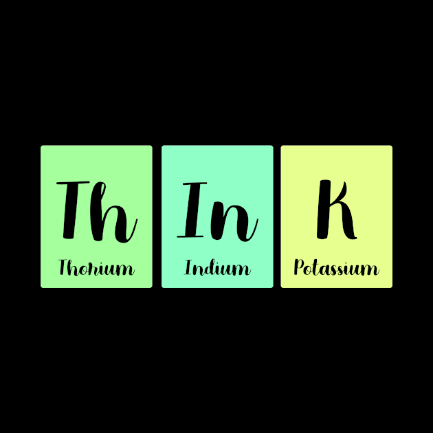 Think Chemistry Periodic Table Science Pun by Science Puns