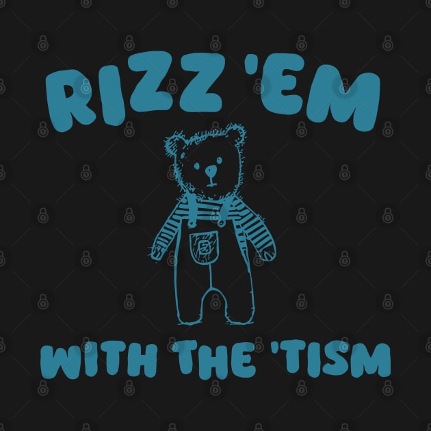 Rizz Em With The Tism Funny Cartoon Bear Meme Rizz Retro by KC Crafts & Creations