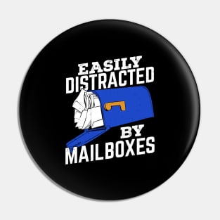 Easily Distracted By Mailboxes Postal Worker Gift Pin