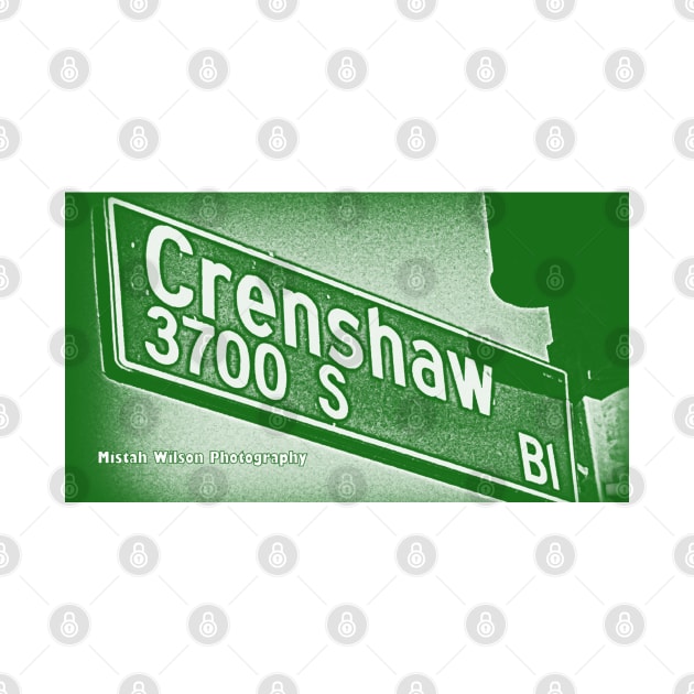 Crenshaw Boulevard (Green), Los Angeles, California by Mistah Wilson by MistahWilson