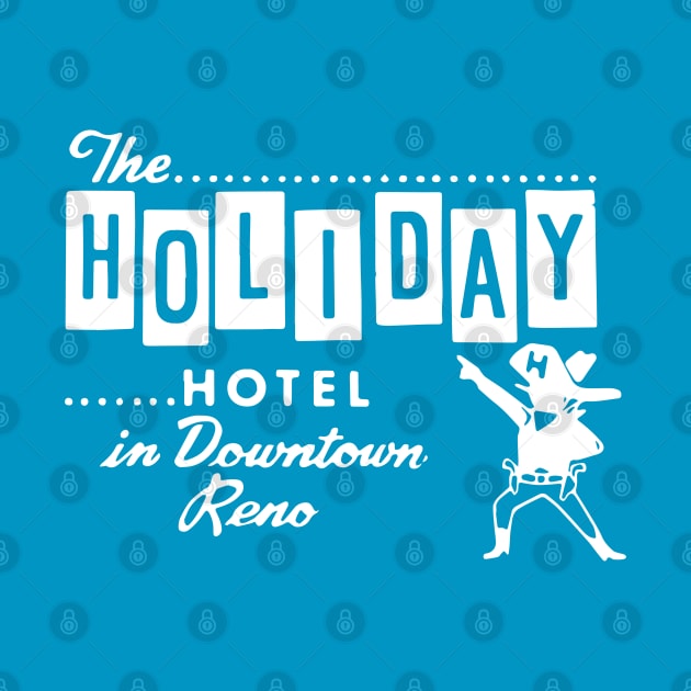 THE HOLIDAY HOTEL RENO by HAGEN