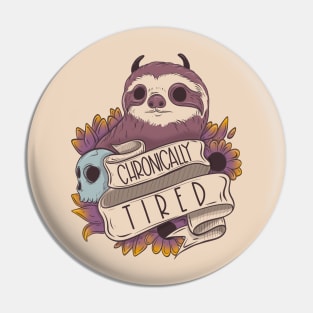Chronically tired sloth Pin