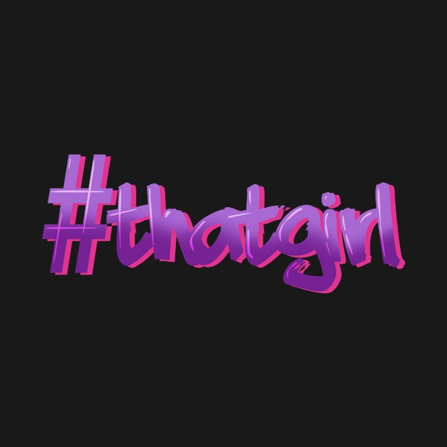 That Girl Purple  | hashtag that girl by kiraJ