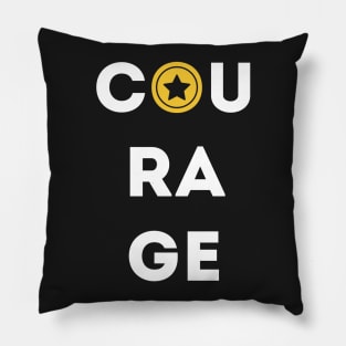 Courage Pillow