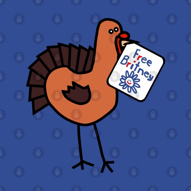 Free Britney with Thanksgiving Turkey by ellenhenryart