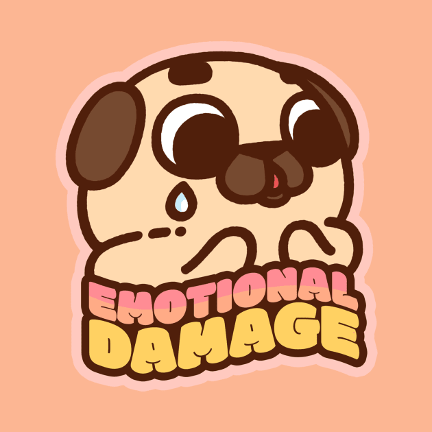 Emotional Damage Puglie by Puglie Pug 