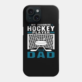 My Favorite Hockey Player Dad Blue White Text Phone Case