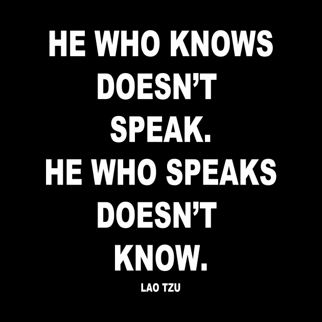 Lao Tzu Quote by RockettGraph1cs