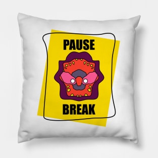 happy eat - PAUSE BREAK Pillow