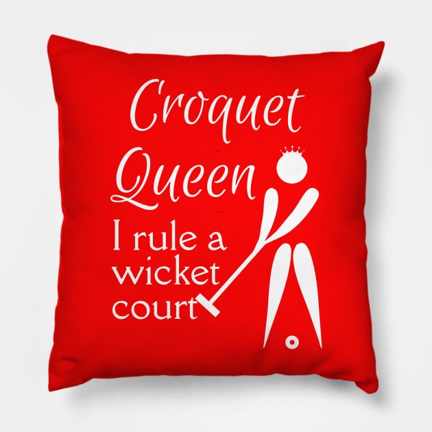 Lispe Croquet Queen I rule a wicket court Pillow by Lispe