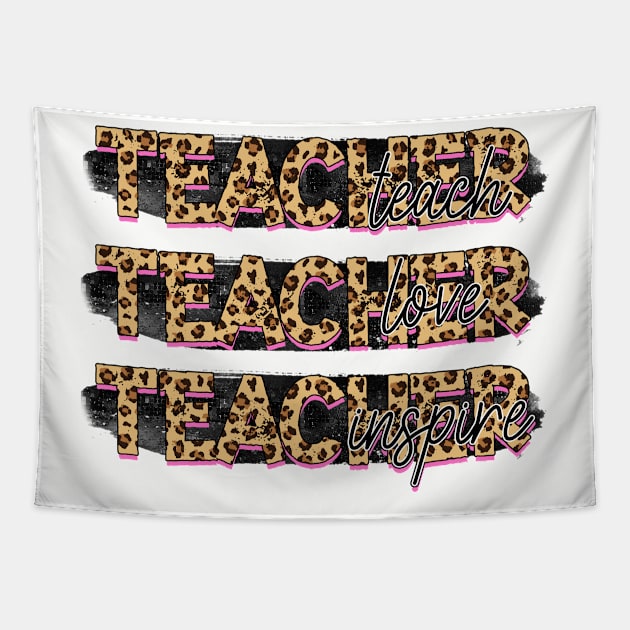 Teach Love Inspire Tapestry by KHarder Designs