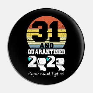 31st birthday gift quarantined 2020 Pin