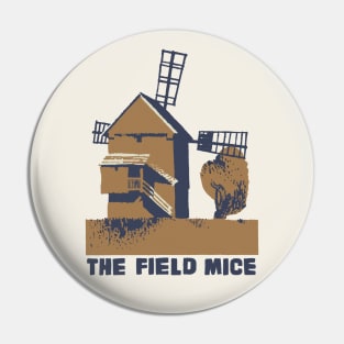 The Field Mice • • • • 1990s Design Pin