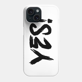 YES! Phone Case