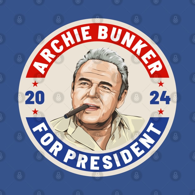 Archie Bunker 24 For President 2024 by MIKOLTN