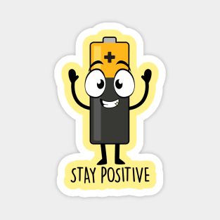 Stay Positive Magnet