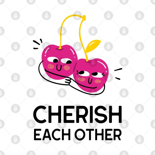 Cherish each other by Dreamer