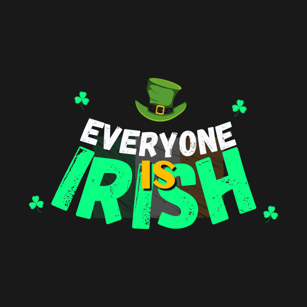 Everyone is Irish by Dzulhan