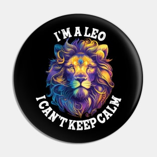 I am a leo zodiac i cant keep calm Pin