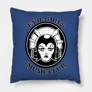 Evil girls MusiClub Pillow