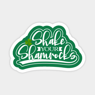 Shake Your Shamrock Tees Magnet