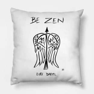 Be Zen Like Daryl Light Pillow